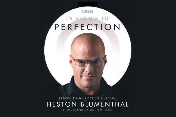 Heston Blumenthal: In Search of Perfection